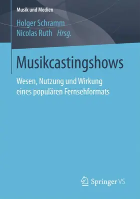 Ruth / Schramm |  Musikcastingshows | Buch |  Sack Fachmedien