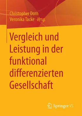 Dorn / Tacke |  Vergleich und Leistung in der funktional differenzierten Gesellschaft | eBook | Sack Fachmedien