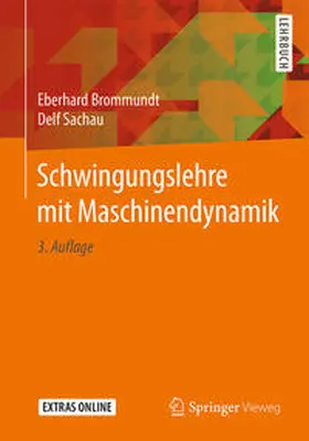 Brommundt / Sachau |  Schwingungslehre mit Maschinendynamik | eBook | Sack Fachmedien