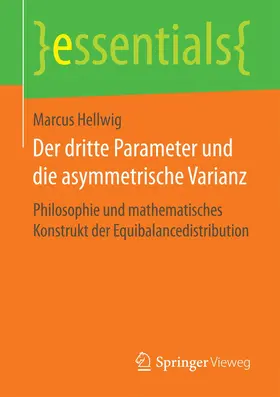 Hellwig |  Der dritte Parameter und die asymmetrische Varianz | Buch |  Sack Fachmedien