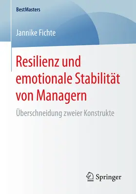 Fichte |  Resilienz und emotionale Stabilität von Managern | eBook | Sack Fachmedien