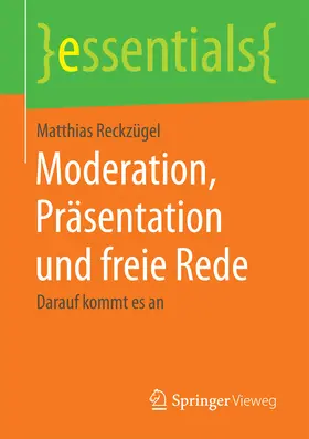 Reckzügel | Moderation, Präsentation und freie Rede | E-Book | sack.de