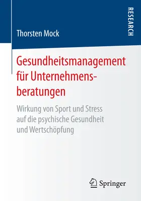 Mock | Gesundheitsmanagement für Unternehmensberatungen | E-Book | sack.de