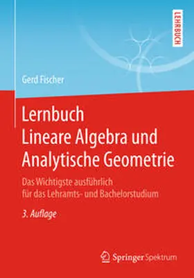 Fischer |  Lernbuch Lineare Algebra und Analytische Geometrie | eBook | Sack Fachmedien