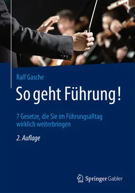 Gasche |  So geht Führung! | eBook | Sack Fachmedien