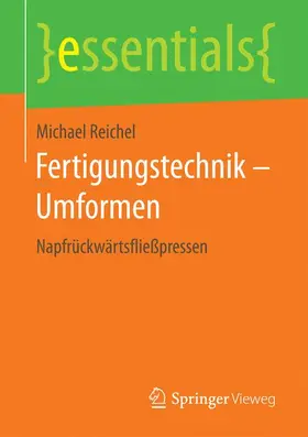 Reichel |  Fertigungstechnik – Umformen | Buch |  Sack Fachmedien