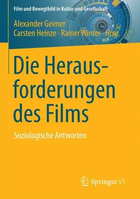 Geimer / Heinze / Winter |  Die Herausforderungen des Films | Buch |  Sack Fachmedien