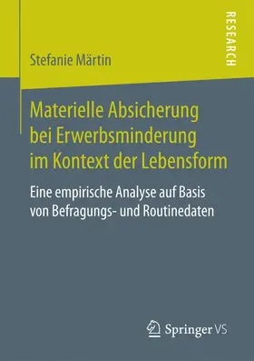 Märtin |  Materielle Absicherung bei Erwerbsminderung im Kontext der Lebensform | Buch |  Sack Fachmedien