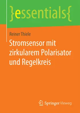 Thiele | Stromsensor mit zirkularem Polarisator und Regelkreis | E-Book | sack.de