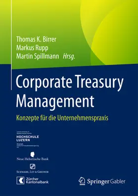 Birrer / Rupp / Spillmann |  Corporate Treasury Management | eBook | Sack Fachmedien