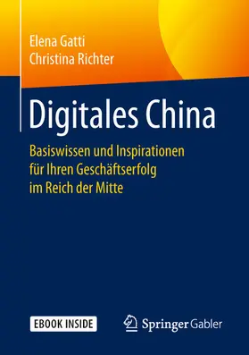 Gatti / Richter |  Digitales China | eBook | Sack Fachmedien