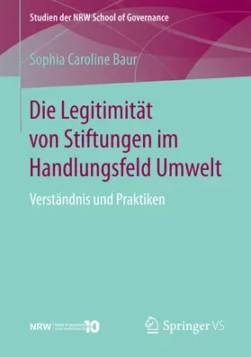 Baur | Die Legitimität von Stiftungen im Handlungsfeld Umwelt | E-Book | sack.de