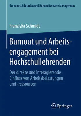 Schmidt |  Burnout und Arbeitsengagement bei Hochschullehrenden | eBook | Sack Fachmedien