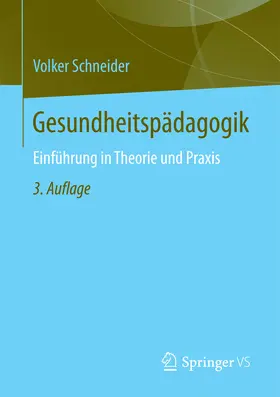 Schneider |  Gesundheitspädagogik | eBook | Sack Fachmedien
