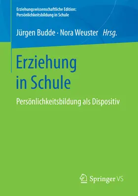 Budde / Weuster |  Erziehung in Schule | eBook | Sack Fachmedien