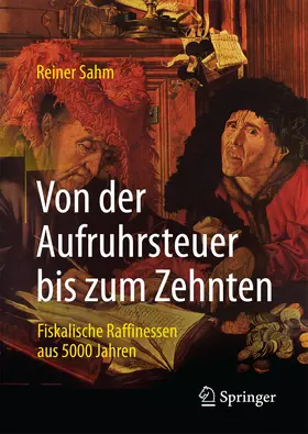 Sahm |  Von der Aufruhrsteuer bis zum Zehnten | eBook | Sack Fachmedien