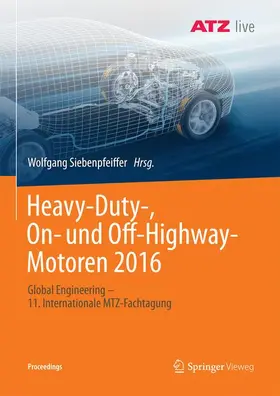 Siebenpfeiffer |  Heavy-Duty-, On- und Off-Highway-Motoren 2016 | Buch |  Sack Fachmedien