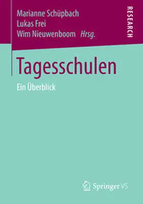 Schüpbach / Nieuwenboom / Frei |  Tagesschulen | Buch |  Sack Fachmedien