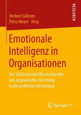 Gölzner / Meyer |  Emotionale Intelligenz in Organisationen | eBook | Sack Fachmedien