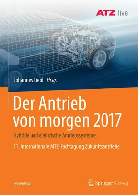Liebl |  Der Antrieb von morgen 2017 | eBook | Sack Fachmedien