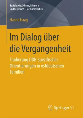 Haag | Im Dialog über die Vergangenheit | Buch | 978-3-658-19262-4 | sack.de