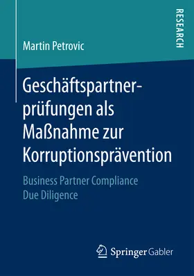 Petrovic | Geschäftspartnerprüfungen als Maßnahme zur Korruptionsprävention | E-Book | sack.de