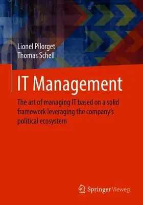 Pilorget / Schell | IT Management | Buch | 978-3-658-19308-9 | www2.sack.de