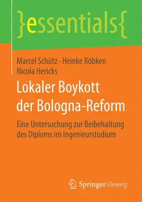 Schütz / Röbken / Hericks |  Lokaler Boykott der Bologna-Reform | Buch |  Sack Fachmedien