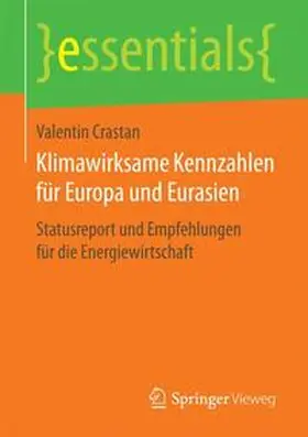 Crastan | Klimawirksame Kennzahlen für Europa und Eurasien | Buch | 978-3-658-19514-4 | sack.de