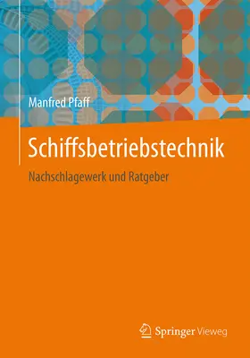 Pfaff |  Schiffsbetriebstechnik | eBook | Sack Fachmedien