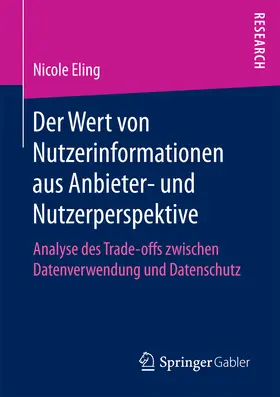 Eling | Der Wert von Nutzerinformationen aus Anbieter- und Nutzerperspektive | E-Book | sack.de