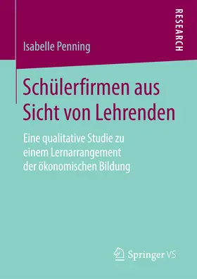 Penning | Schülerfirmen aus Sicht von Lehrenden | E-Book | sack.de