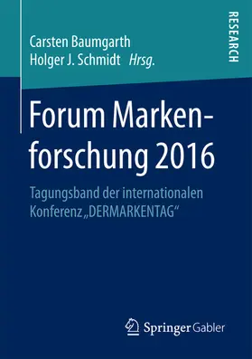 Baumgarth / Schmidt | Forum Markenforschung 2016 | E-Book | www2.sack.de