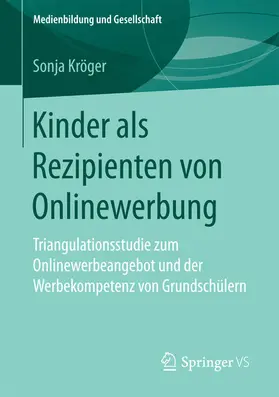 Kröger |  Kinder als Rezipienten von Onlinewerbung | eBook | Sack Fachmedien
