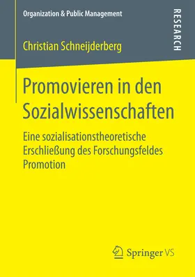 Schneijderberg |  Promovieren in den Sozialwissenschaften | eBook | Sack Fachmedien