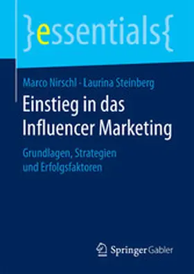 Nirschl / Steinberg |  Einstieg in das Influencer Marketing | eBook | Sack Fachmedien
