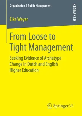 Weyer |  From Loose to Tight Management | Buch |  Sack Fachmedien