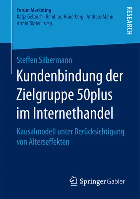 Silbermann |  Kundenbindung der Zielgruppe 50plus im Internethandel | eBook | Sack Fachmedien