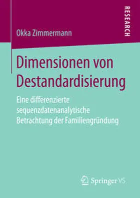 Zimmermann |  Dimensionen von Destandardisierung | Buch |  Sack Fachmedien