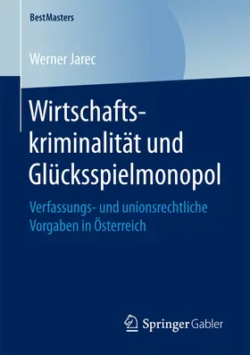 Jarec | Wirtschaftskriminalität und Glücksspielmonopol | E-Book | sack.de