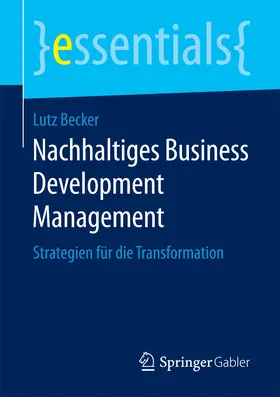 Becker | Nachhaltiges Business Development Management | E-Book | sack.de