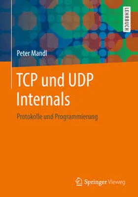Mandl |  TCP und UDP Internals | eBook | Sack Fachmedien