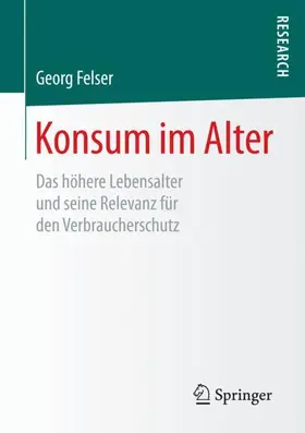 Felser |  Konsum im Alter | Buch |  Sack Fachmedien