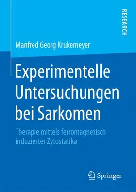 Krukemeyer |  Experimentelle Untersuchungen bei Sarkomen | Buch |  Sack Fachmedien