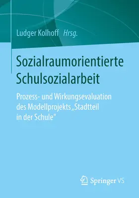 Kolhoff |  Sozialraumorientierte Schulsozialarbeit | Buch |  Sack Fachmedien