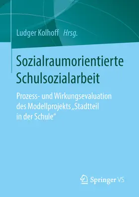 Kolhoff |  Sozialraumorientierte Schulsozialarbeit | eBook | Sack Fachmedien
