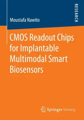 Nawito |  CMOS Readout Chips for Implantable Multimodal Smart Biosensors | Buch |  Sack Fachmedien