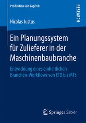 Justus |  Ein Planungssystem für Zulieferer in der Maschinenbaubranche | Buch |  Sack Fachmedien