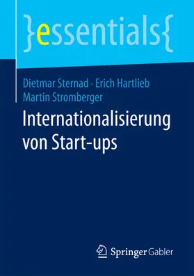 Sternad / Hartlieb / Stromberger | Internationalisierung von Start-ups | E-Book | sack.de