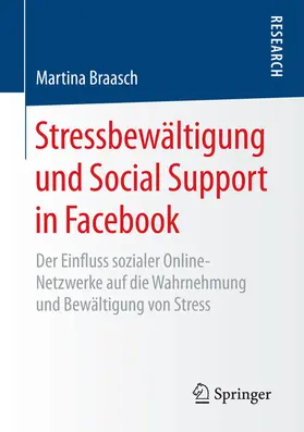 Braasch |  Stressbewältigung und Social Support in Facebook | eBook | Sack Fachmedien